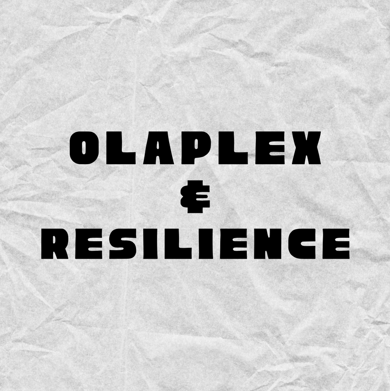 OLAPLEX and Resilience - OLAPLEX Inc.