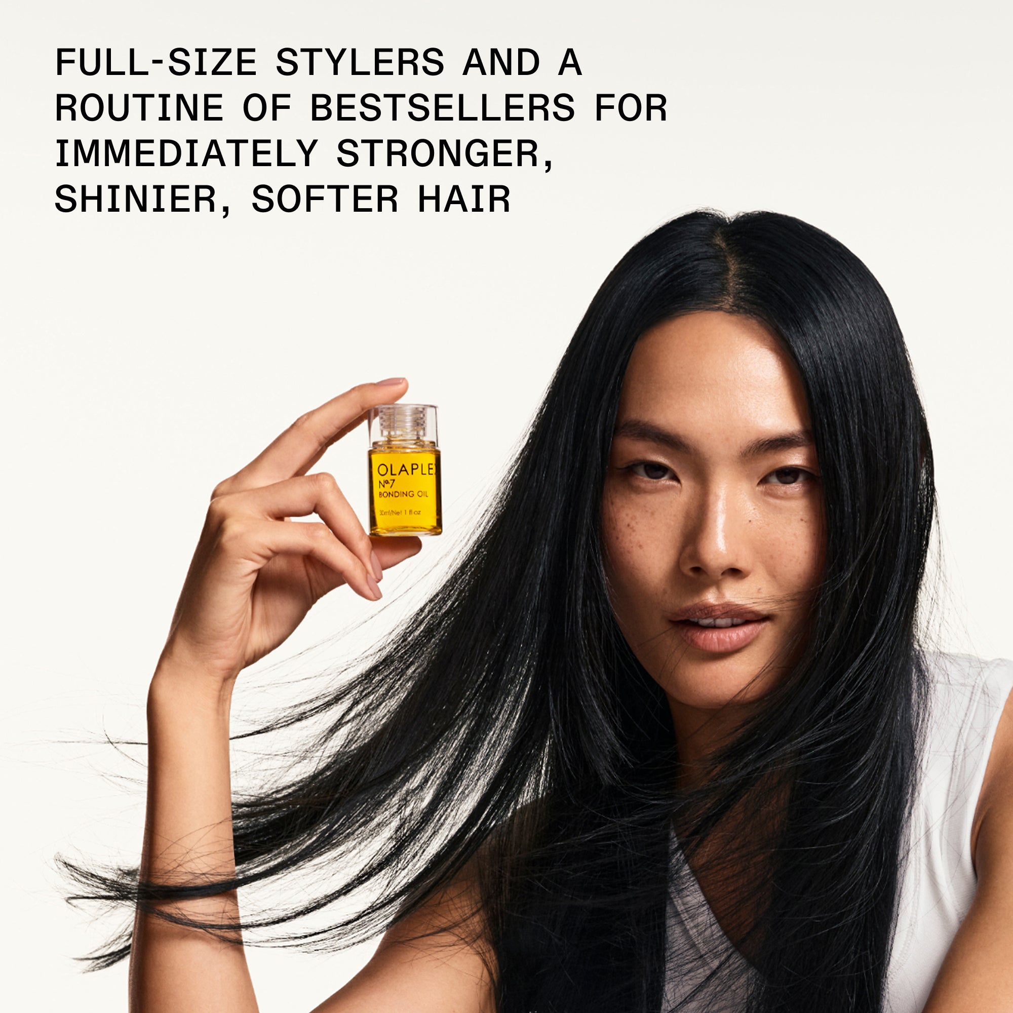 FULL-SIZE STYLERS AND A ROUTINE OF BESTSELLERS FOR IMMEDIATELY STRONGER, SHINIER, SOFTER HAIR